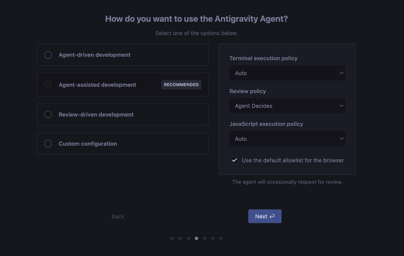 Onboarding flow for Antigravity suggests 'Agent-assisted development' as a default, allowing Gemini to choose when to bring a human into the loop while operating.